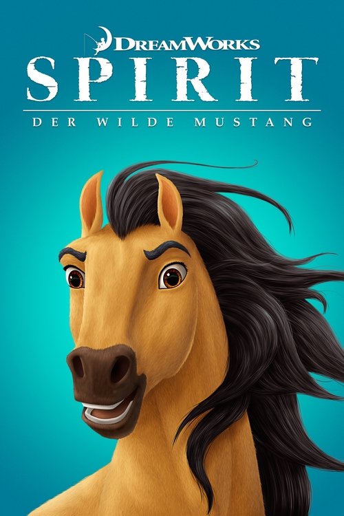 Spirit – Der Wilde Mustang