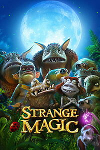 Filmplakat zu Strange Magic