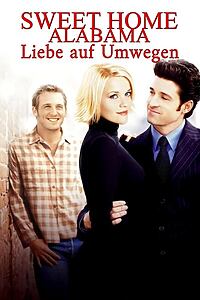 Filmplakat zu Sweet Home Alabama - Liebe auf Umwegen