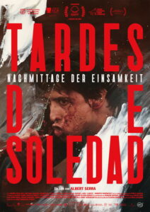 Filmplakat zu TARDES DE SOLEDAD – Nachmittage der Einsamkeit