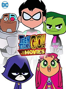 Filmplakat zu Teen Titans Go! To the Movies