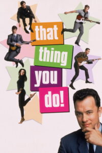 Filmplakat zu That Thing You Do!