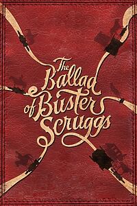 Filmplakat zu The Ballad of Buster Scruggs