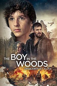 Filmplakat zu The Boy in the Woods - Überleben ist alles