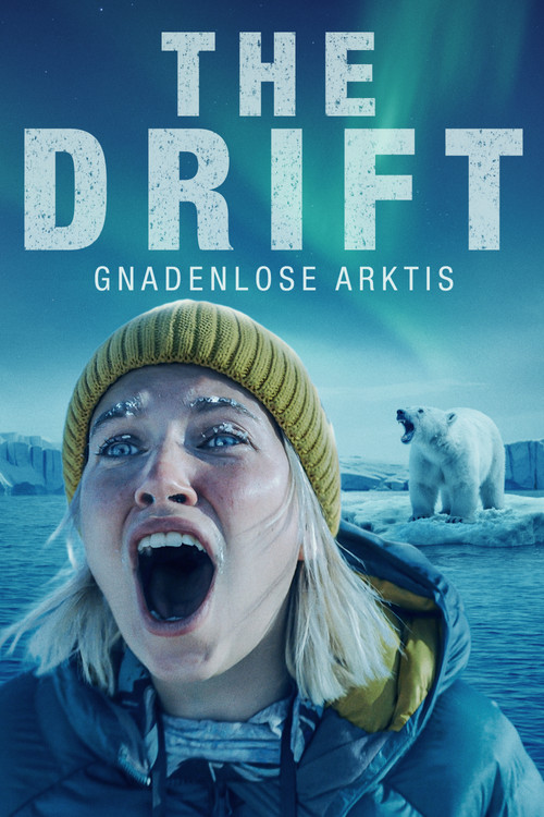 Filmplakat zu The Drift - Gnadenlose Arktis