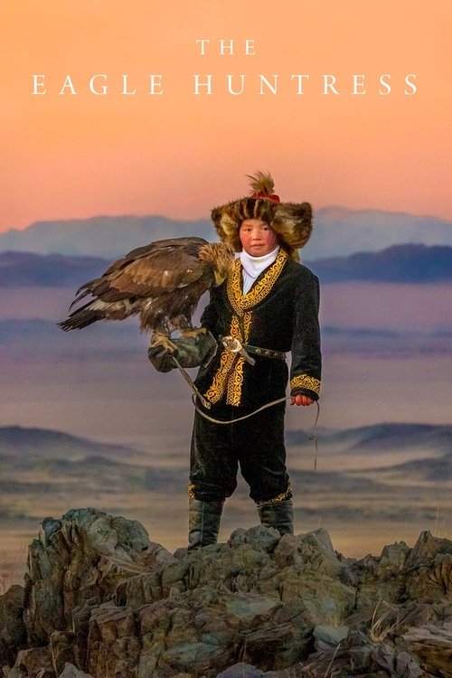 Filmplakat zu The Eagle Huntress - Das Mädchen aus der Mongolei
