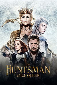 Filmplakat zu The Huntsman & the Ice Queen