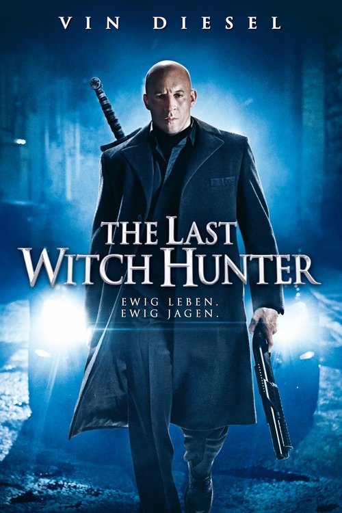 Filmplakat zu The Last Witch Hunter