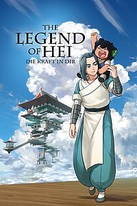 Filmplakat zu The Legend of Hei: Die Kraft in Dir