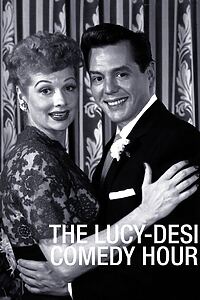 Serienplakat zu The Lucy–Desi Comedy Hour