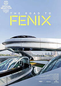 Filmplakat zu The Road to Fenix