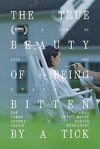 Filmplakat zu The True Beauty of Being Bitten by a Tick