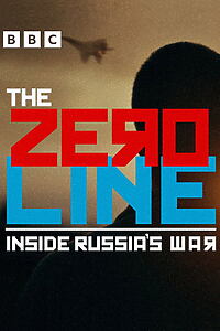 Filmplakat zu The Zero Line: Inside Russia's War