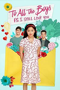 Filmplakat zu To All the Boys: P.S. I Still Love You