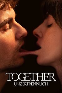 Filmplakat zu Together - Unzertrennlich