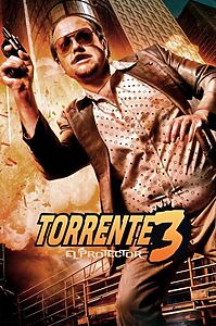 Filmplakat zu Torrente 3: El protector