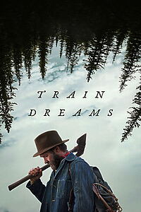 Filmplakat zu Train Dreams
