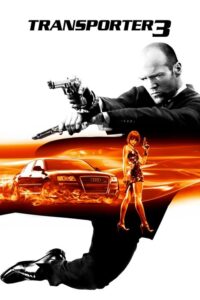 Filmplakat zu Transporter 3