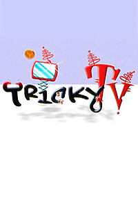 Serienplakat zu Tricky TV
