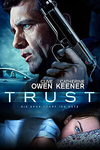 Filmplakat zu Trust