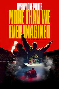 Filmplakat zu Twenty One Pilots: More Than We Ever Imagined