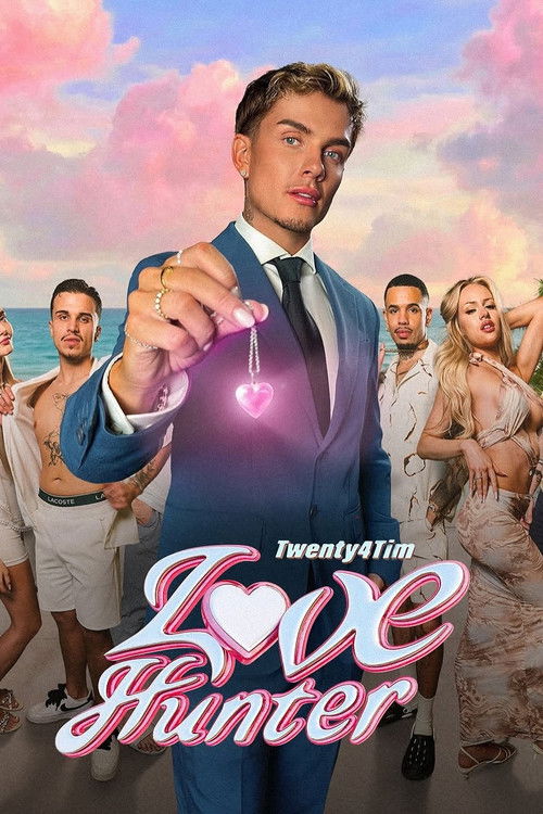 Serienplakat zu Twenty4Tim: Love Hunter