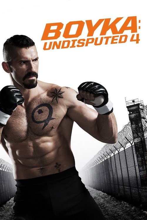 Undisputed IV – Boyka is back