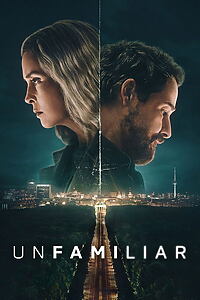 Serienplakat zu Unfamiliar