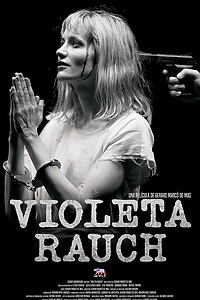 Filmplakat zu Violeta Rauch