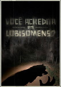Filmplakat zu Você Acredita em Lobisomens?