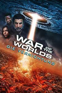 Filmplakat zu War Of The Worlds - Die Vernichtung