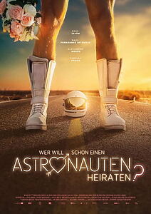 Filmplakat zu Wer will schon einen Astronauten heiraten?