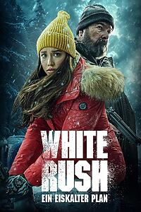 Filmplakat zu White Rush - Ein eiskalter Plan