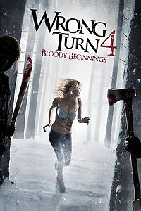 Filmplakat zu Wrong Turn 4: Bloody Beginnings