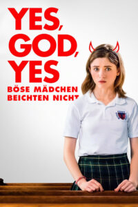 Filmplakat zu Yes, God, Yes - Böse Mädchen beichten nicht