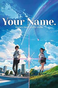 Filmplakat zu Your Name. - Gestern, heute und für immer