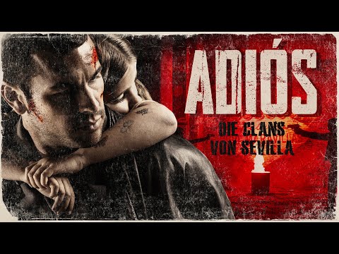 Trailer-Vorschaubild zu Adiós – Die Clans von Sevilla