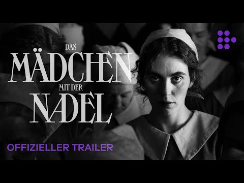 Trailer-Vorschaubild zu Das Mädchen mit der Nadel
