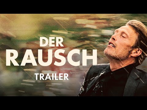 Trailer-Vorschaubild zu Der Rausch