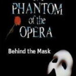 Behind The Mask: The Phantom Of The Opera Filmplakat