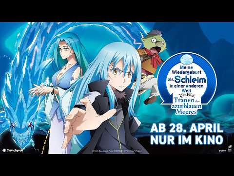 Trailer-Vorschaubild zu Meine Wiedergeburt als Schleim in einer anderen Welt, Der Film: Tränen des azurblauen Meers