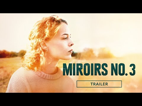 Trailer-Vorschaubild zu Miroirs No. 3