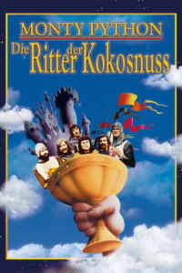Monty Python: Die Ritter der Kokosnuss