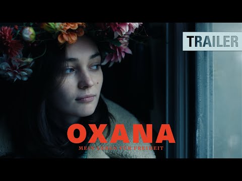 Trailer-Vorschaubild zu Oxana - Mein Leben für Freiheit