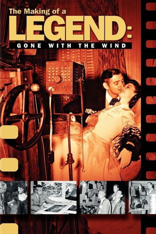 The Making of a Legend: Gone with the Wind Filmplakat