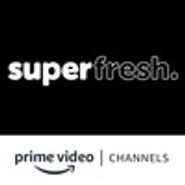Superfresh Amazon Channel Superfresh Amazon Channel