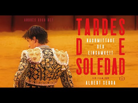 TARDES DE SOLEDAD – Nachmittage der Einsamkeit Trailer