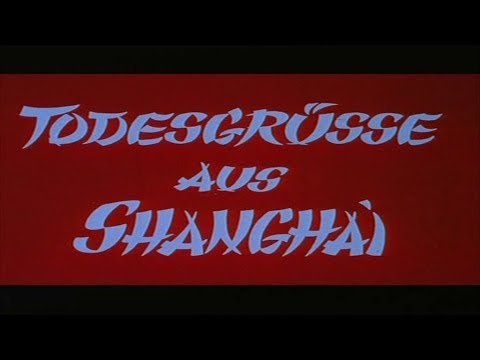 Trailer-Vorschaubild zu Todesgrüße aus Shanghai