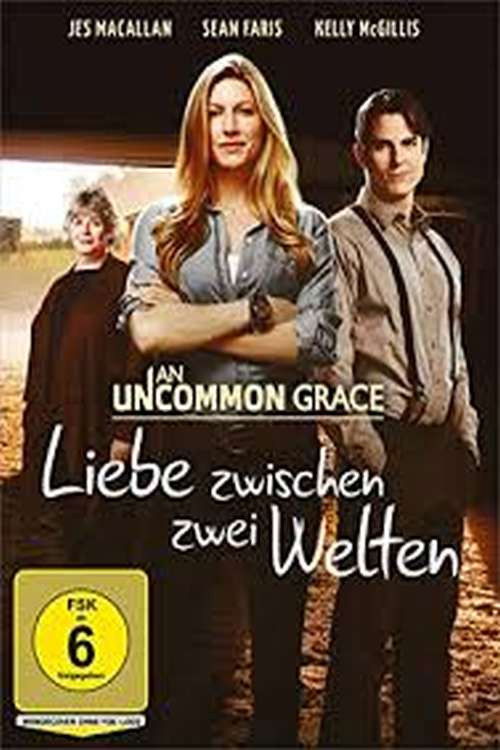 An Uncommon Grace - Liebe zwischen zwei Welten Filmplakat