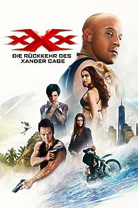 Filmplakat zu xXx - Die Rückkehr des Xander Cage